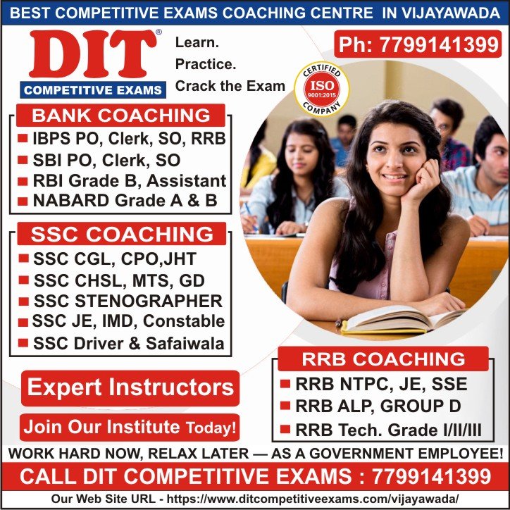 DIT Competitive Exams Vijayawada is the Best Coaching Center in Vijayawada for Bank, SSC, Railways, Police, Teaching, Insurance, EAPCET, ICET, CAT, CRT, Defence, Groups and Civil Services. DIT Competitive Exams Vijayawada is the Best Coaching Center in Vijayawada for Bank, SSC, Railways, Police, Teaching, Insurance, EAPCET, ICET, CAT, CRT, Defence, Groups and Civil Services.