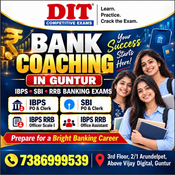 Best Bank Coaching in Guntur - DIT Competitive Exams Best Bank Coaching in Guntur - DIT Competitive Exams