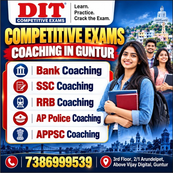 Competitive Exams Coaching in Guntur - DIT Competitive Exams Competitive Exams Coaching in Guntur - DIT Competitive Exams